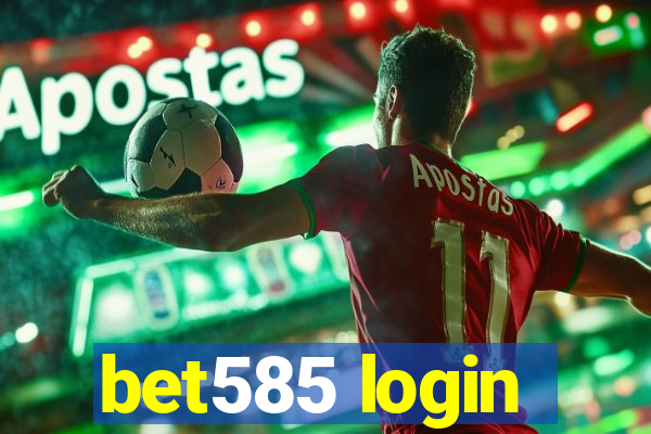 bet585 login